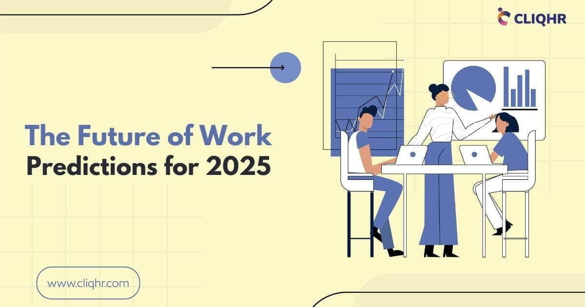 The Future of Work: Predictions for 2025
